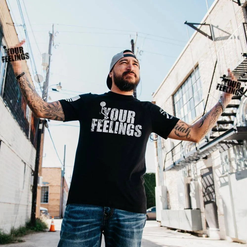 F*ck Your Feelings T-Shirt - Black